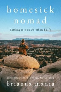 bokomslag Homesick Nomad