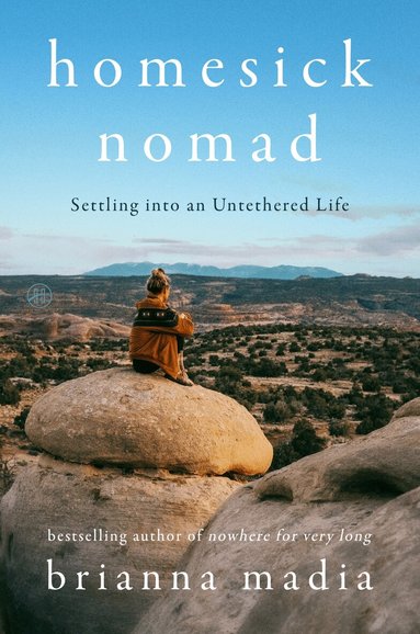 Brianna Madia - Homesick Nomad, Inbunden