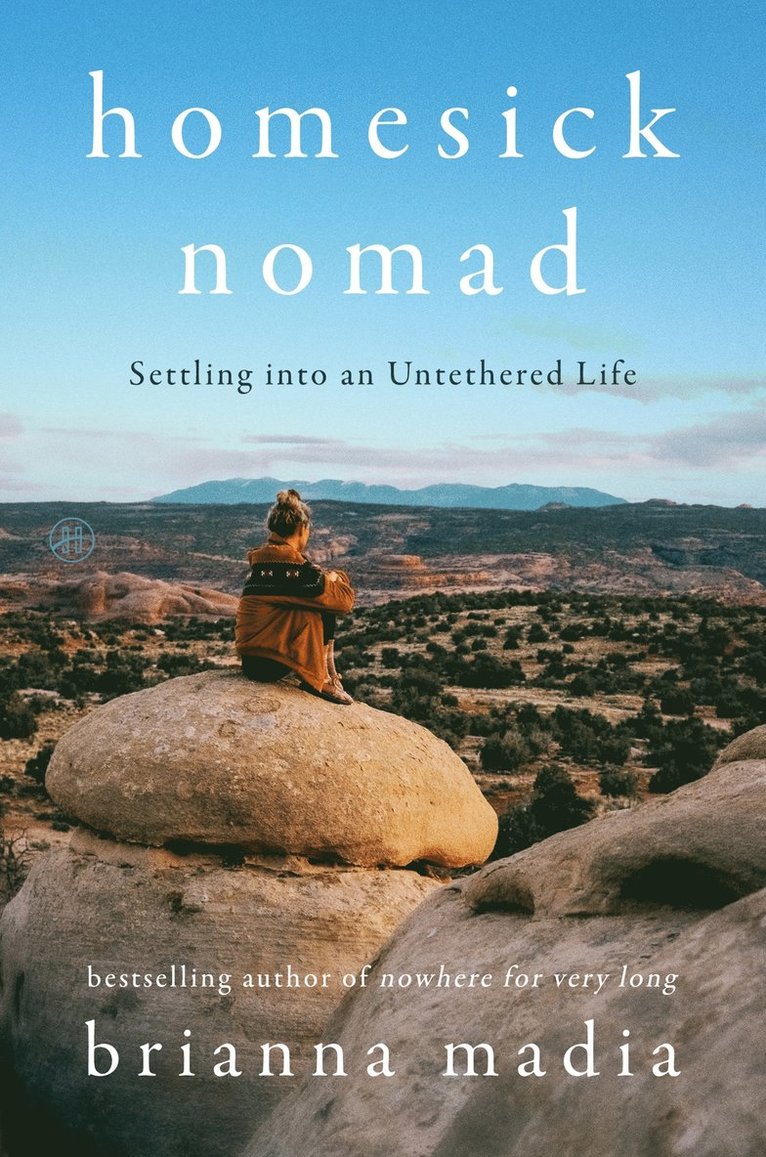 Brianna Madia - Homesick Nomad, Inbunden