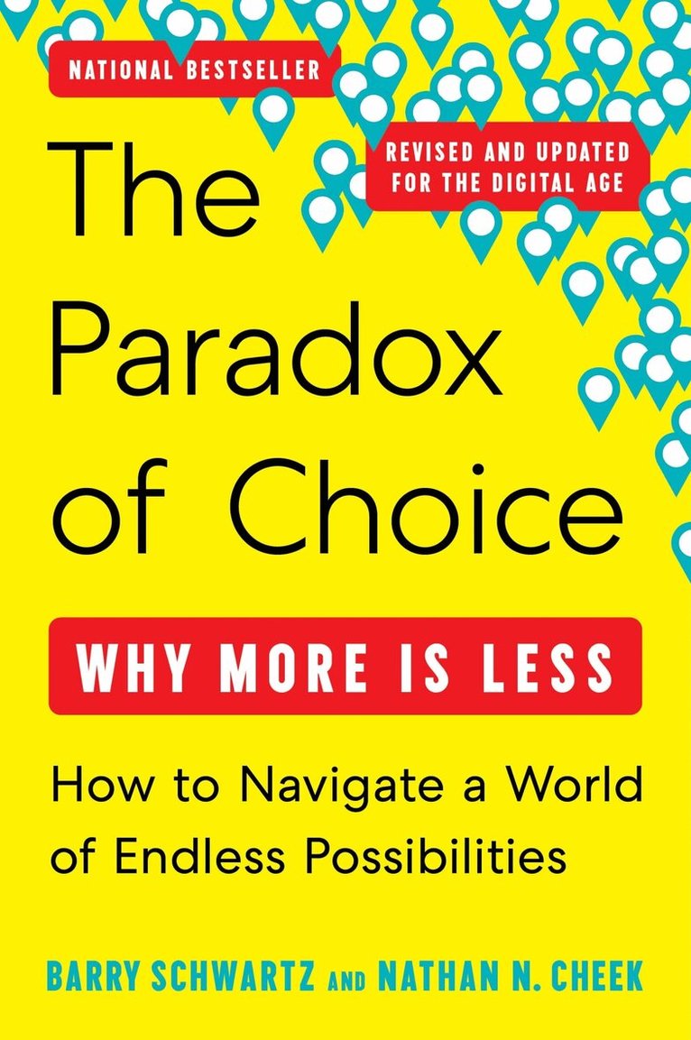 Barry Schwartz, Nathan N. Cheek - Paradox of Choice Revised and Updated, Häftad