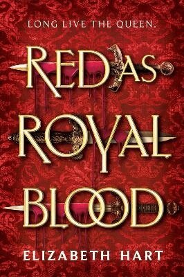 Elizabeth Hart - Red as Royal Blood, Häftad
