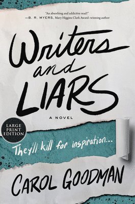 Carol Goodman - Writers and Liars, Häftad