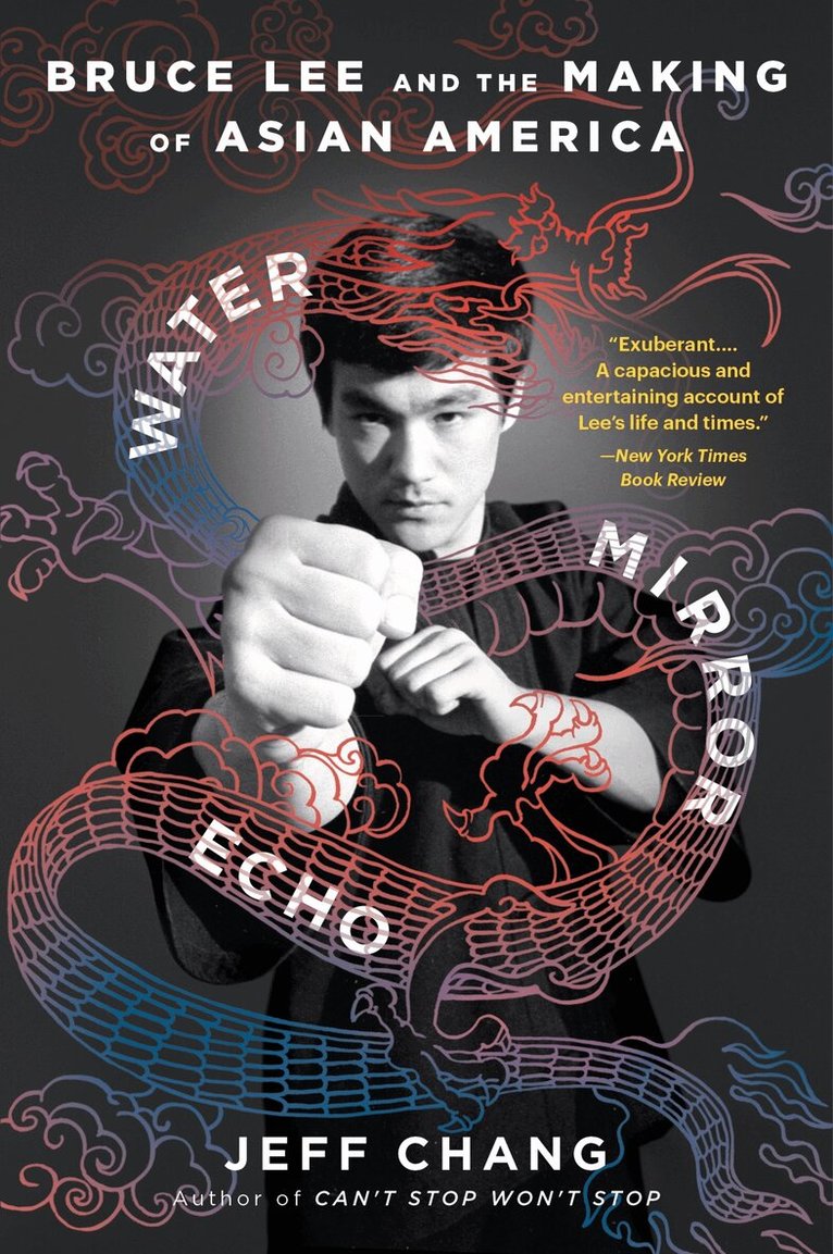 Jeff Chang - Water Mirror Echo, Häftad