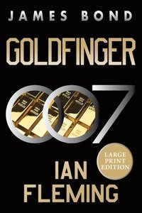 bokomslag Goldfinger: A James Bond Novel