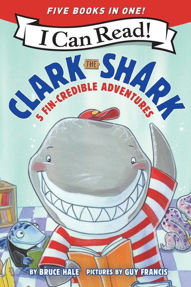 Bruce Hale - Clark the Shark: 5 Fin-Credible Adventures, Häftad
