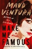 Maud Ventura - Make Me Famous, Häftad