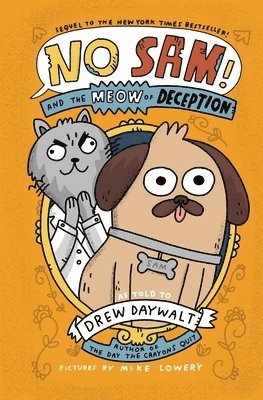 Drew Daywalt - No Sam! and the Meow of Deception, Inbunden