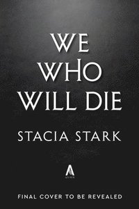 bokomslag We Who Will Die (Standard Edition)