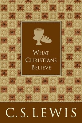 What Christians Believe 1