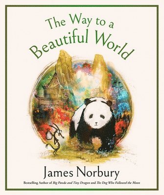 James Norbury - The Way to a Beautiful World, Inbunden