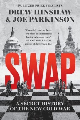 bokomslag Swap: A Secret History of the New Cold War