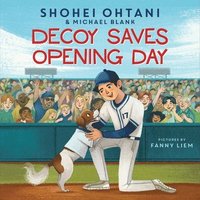 bokomslag Decoy Saves Opening Day