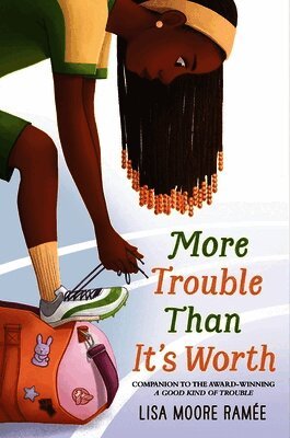 Lisa Moore Ramee - More Trouble Than It's Worth, Inbunden