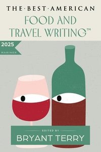 bokomslag Best American Food and Travel Writing 2025