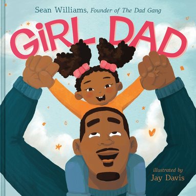 Sean Williams - Girl Dad, Inbunden