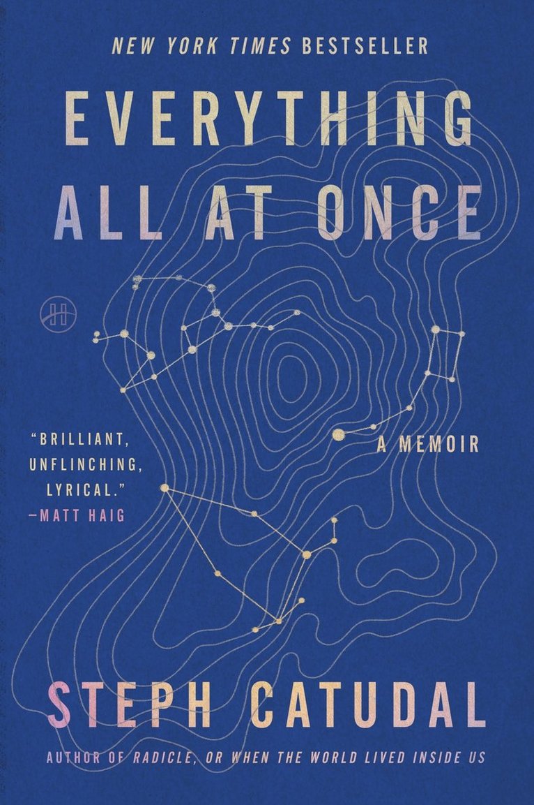 Stephanie Catudal - Everything All at Once, Häftad