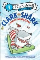 Bruce Hale - Clark the Shark: Winter Wonderland, Inbunden