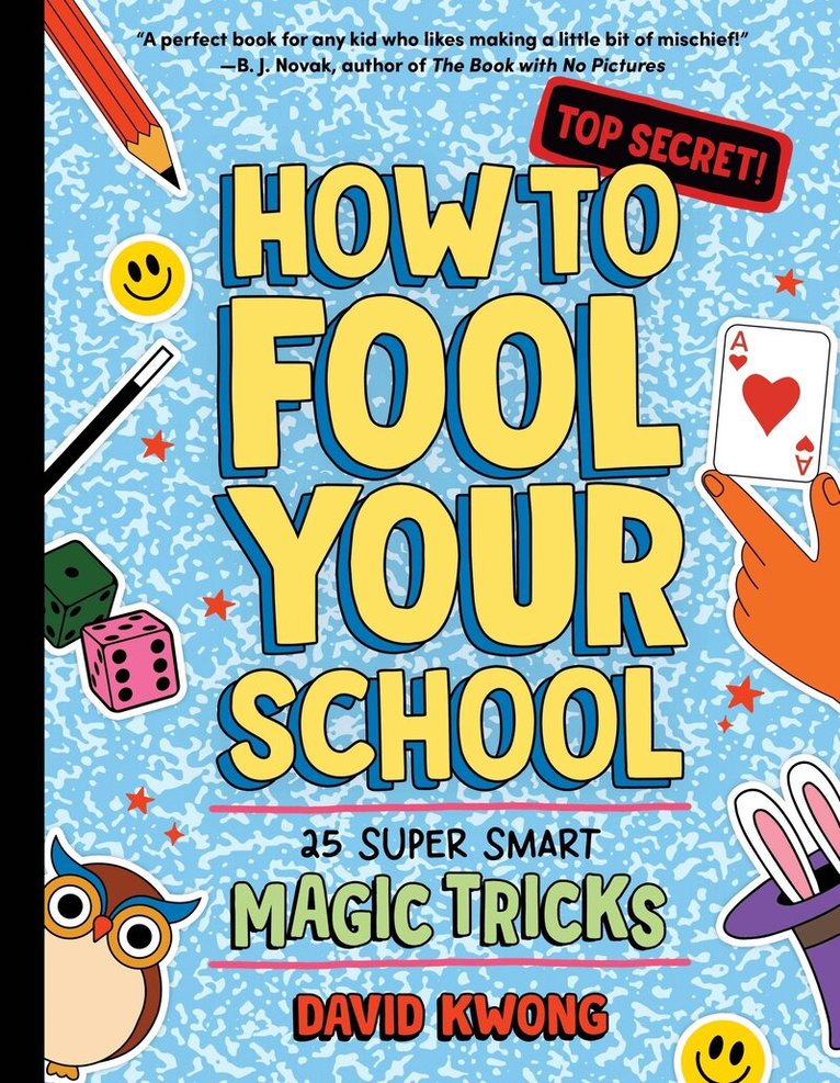 David Kwong - How to Fool Your School, Häftad