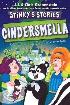 Stinky's Stories #5: Cindersmella