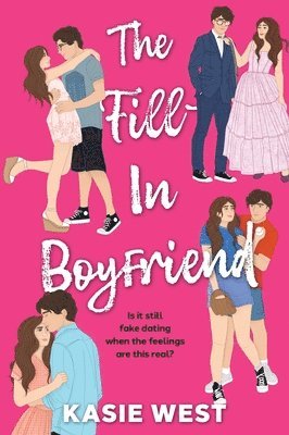 Kasie West - The Fill-In Boyfriend, Häftad