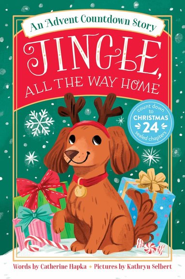 Catherine Hapka - Jingle, All the Way Home: An Advent Countdown Story, Häftad