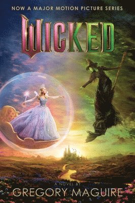 Wicked [Movie Tie-In #2]: The Life and Times of the Wicked Witch of the West