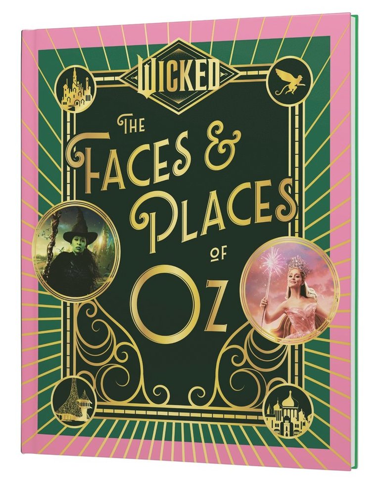 Dey Street Books - Wicked: The Faces & Places of Oz, Inbunden