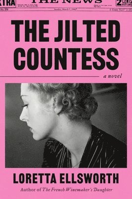 Loretta Ellsworth - The Jilted Countess, Inbunden