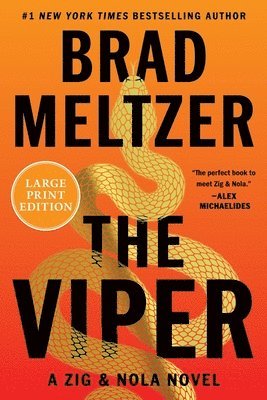 Brad Meltzer - The Viper: A Zig & Nola Novel (Large Print), Häftad