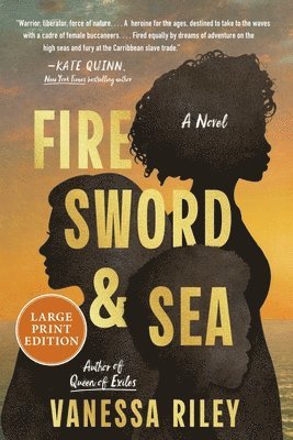 Vanessa Riley - Fire Sword and Sea: A Novel (Large Print), Häftad