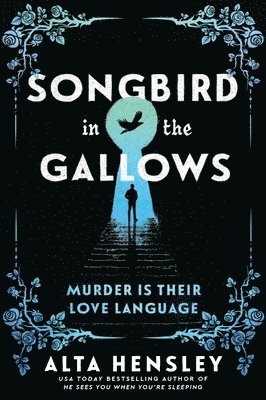 Songbird in the Gallows