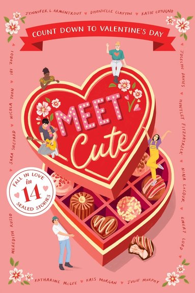 Jennifer L. Armentrout, Katie Cotugno, Jocelyn Davies, Huntley Fitzpatrick, Nina LaCour, Emery Lord, Katharine McGee, Kass Morgan, Julie Murphy, Meredith Russo, Sara Shepard, Nicola Yoon, Ibi Zoboi - Meet Cute: Count Down to Valentine's Day, Häftad