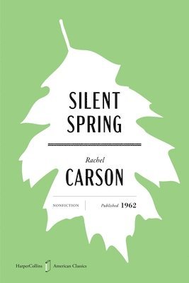 Rachel Carson - Silent Spring American Classics Edition, Häftad