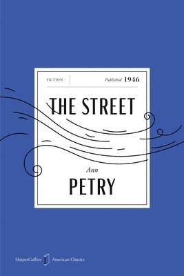 Ann Petry - The Street American Classics Edition, Häftad
