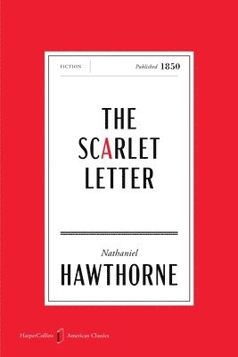 Nathaniel Hawthorne - Scarlet Letter American Classics Edition, Häftad