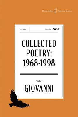 Nikki Giovanni - Collected Poetry of Nikki Giovanni American Classics Edition, Häftad