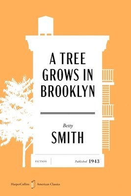 Betty Smith - A Tree Grows in Brooklyn American Classics Edition, Häftad