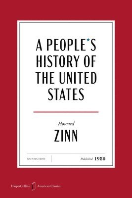 Howard Zinn - A People's History of the United States American Classics Edition, Häftad