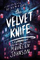 Maureen Johnson - Velvet Knife, Häftad