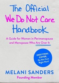 bokomslag Official We Do Not Care Club Handbook