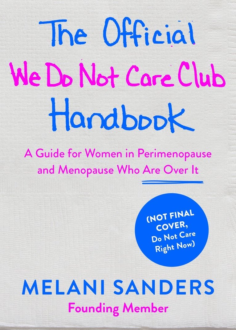 Official We Do Not Care Club Handbook