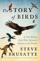 Steve Brusatte - Story of Birds Intl, The, Häftad