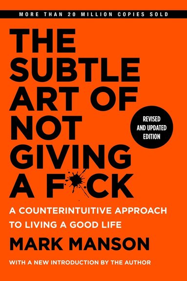 Mark Manson - Subtle Art of Not Giving a F*ck, Revised and Updated Edition, Inbunden