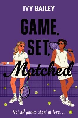 Ivy Bailey - Game, Set, Matched, Häftad