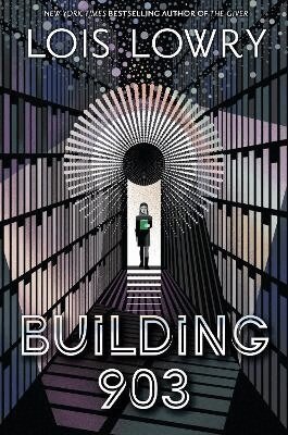 Lois Lowry - Building 903, Inbunden