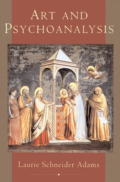 Laurie Schneider Adams - Art And Psychoanalysis, Häftad
