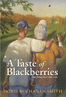 bokomslag Taste Of Blackberries