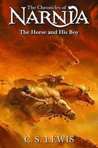 bokomslag The Horse and His Boy