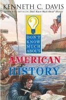Don't Know Much about American History