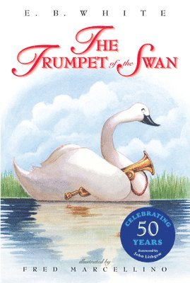E. B. White - Trumpet of the Swan, Häftad